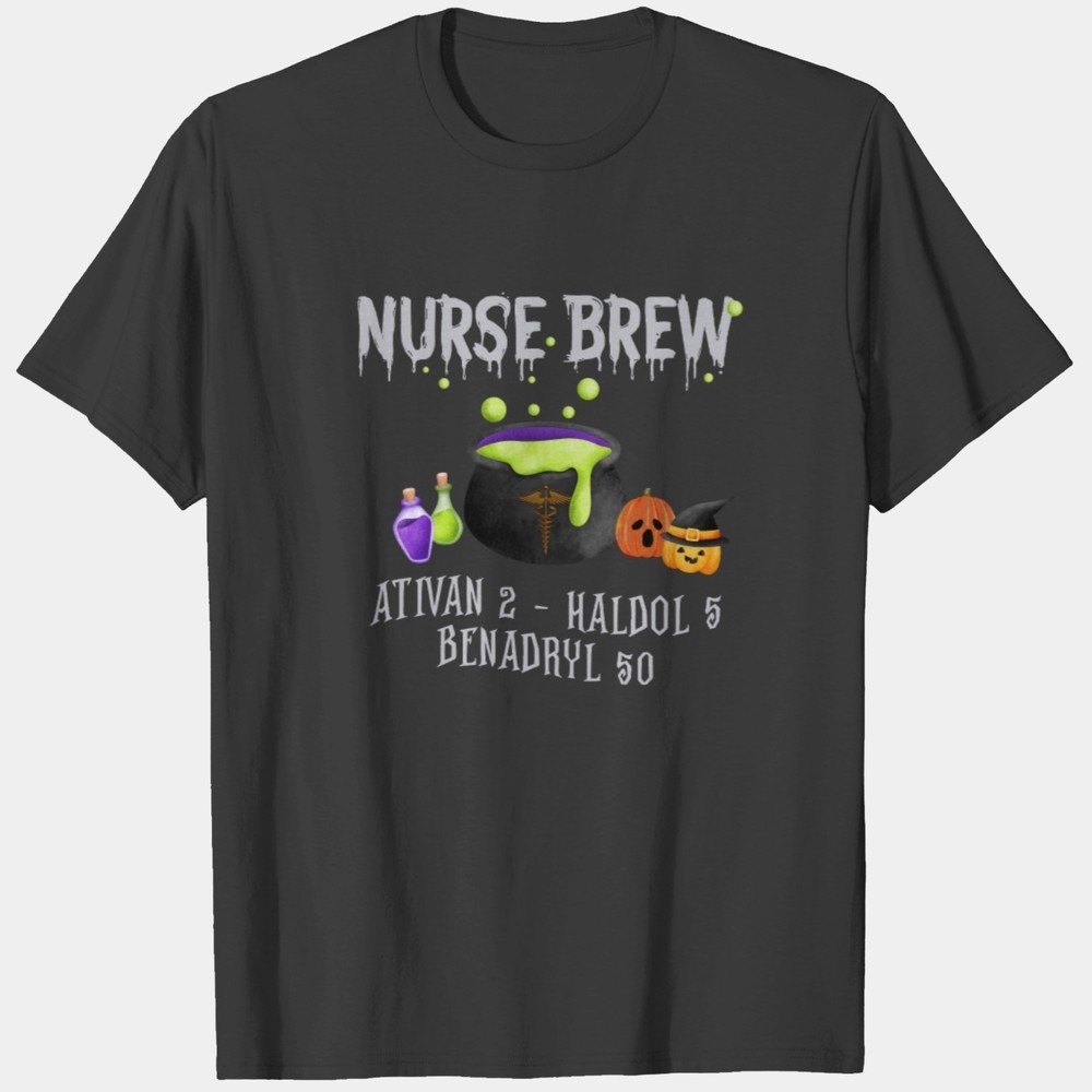 Nurse Brew Halloween Ativan Haldol Benadryl T Shirts